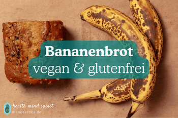 Bananenbrot vegan glutenfrei WFPB