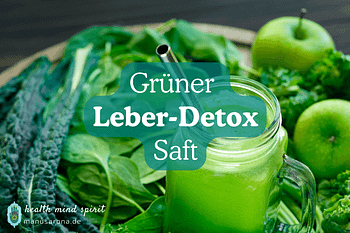 Grüner Leber-Detox Saft