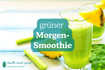 grüner Morgen-Smoothie Rezept