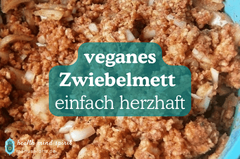 veganes Zwiebelmett Rezept