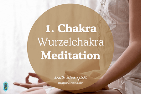 1. Chakra Wurzelchakra Meditation