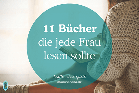 Bücher die jede Frau gelesen haben sollte