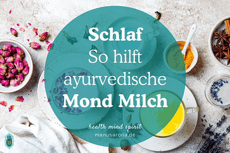 Ayurveda Mond Milch hilft beim Einschlafen