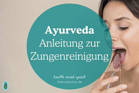 Ayurveda Zungenreinigung Jiva Sodhana Anleitung
