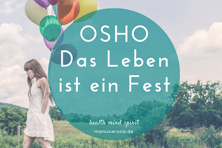Das Leben ist ein Fest Osho