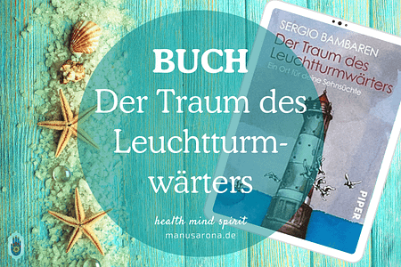 Der Traum des Leuchtturmwärters Sergio Bambaren