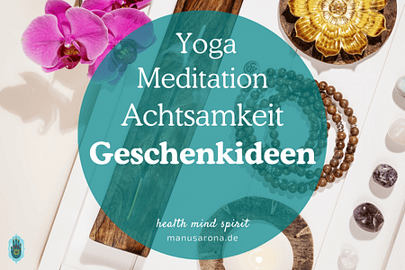 Geschenkideen Meditation Yoga Achtsamkeit