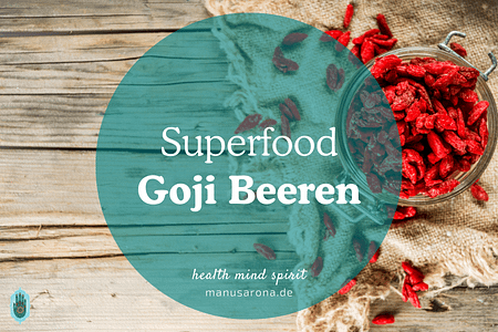 Goji Beeren Glücksbeere Superfood