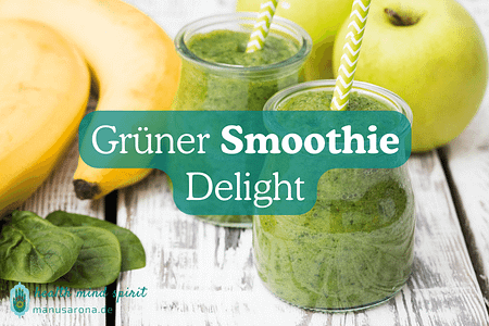 Grüner Smoothie Delight Rohkost