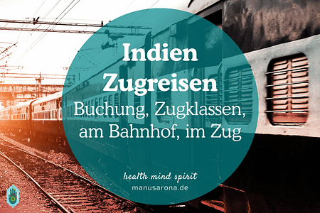 Indien Zugreisen Buchung, Zugklassen, am Bahnhof, im Zug