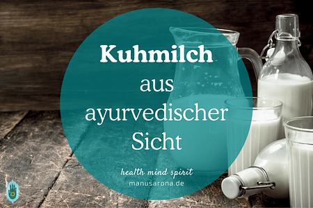 Kuhmilch aus Sicht des Ayurveda