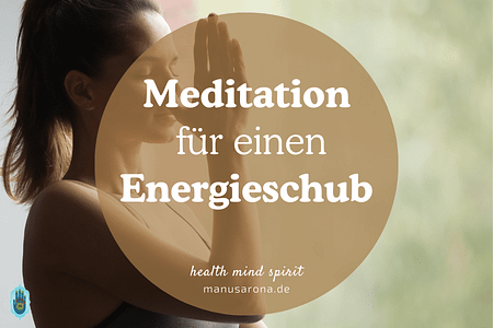 Meditation für Energieschub Feueratem