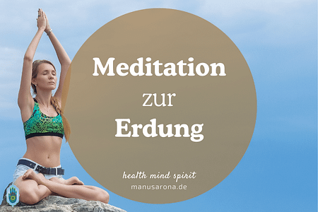 Meditation zur Erdung