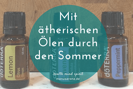 Mit ätherischen Ölen durch den Sommer1