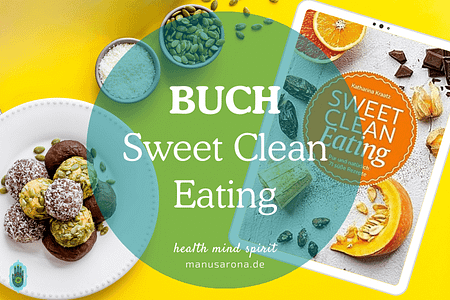 Sweet Clean Eating süße Rezepte
