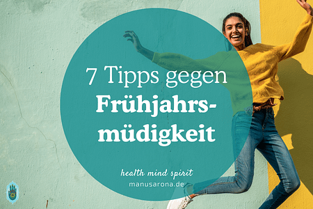 Tipps gegen Frühjahrsmüdigkeit Yoga Ayurveda