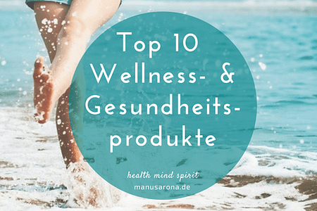 Top Wellness-Gesundheitsprodukte