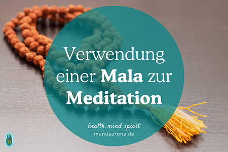 Verwendung einer Mala zur Meditation Bedeutung