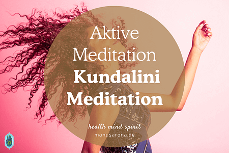 aktive Kundalini Meditation