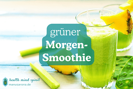 grüner Morgen-Smoothie Rezept