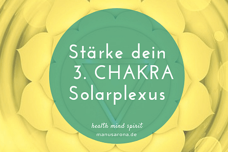 harmonisiere dein 3. chakra