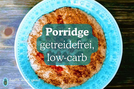 Porridge getreidefrei vegan low-carb WFPB Rezept