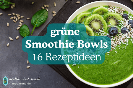 vegane grüne Smoothie Bowls 16 Rezepte Boutenko