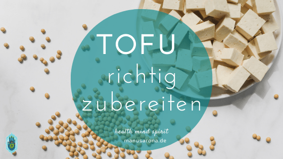 jeden Tofu richtig Zubereiten