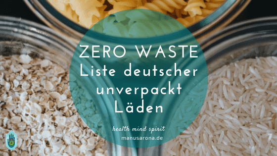 Zero Waste Liste unverpackt Läden dt