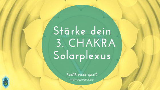 harmonisiere dein 3. chakra