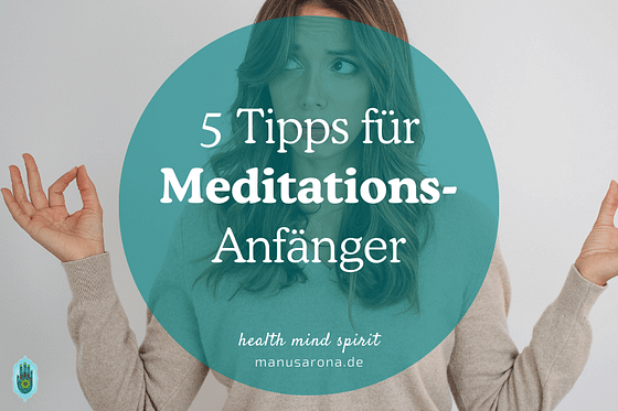 5 Tipps Anfänger Meditation