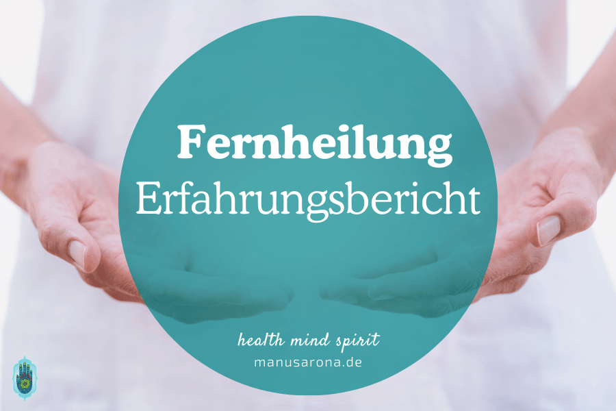 Fernheilung Erfahrungen wie es wirkt