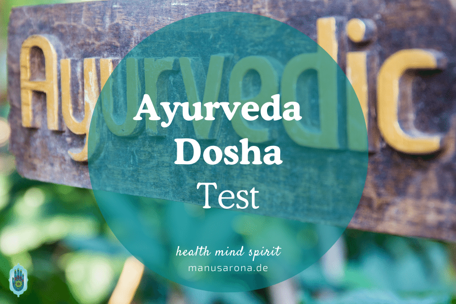 Mache den Ayurveda Dosha Test Vata Pitta Kapha