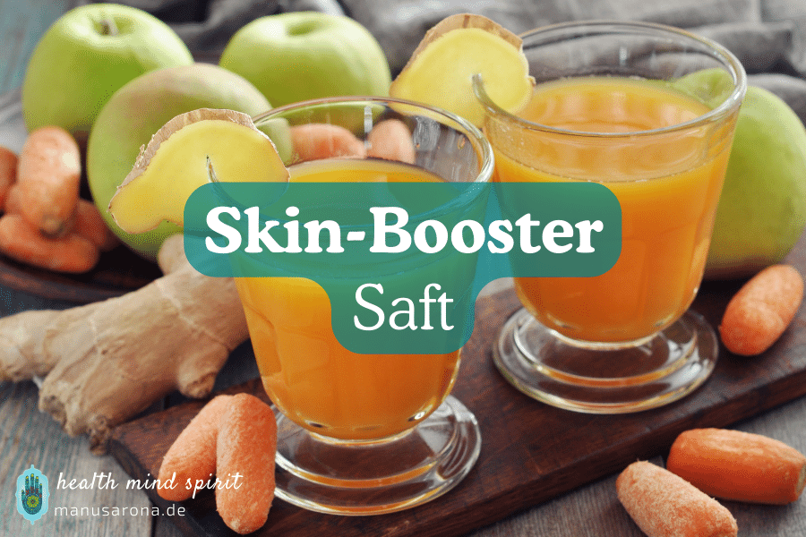 Skin-Booster Saft für schöne Haut und gegen Erkältungen | Rezept MANU SARONA • health mind spirit • Dein Blog für ganzheitliches Wohlbefinden Skin-Booster Saft Rezept