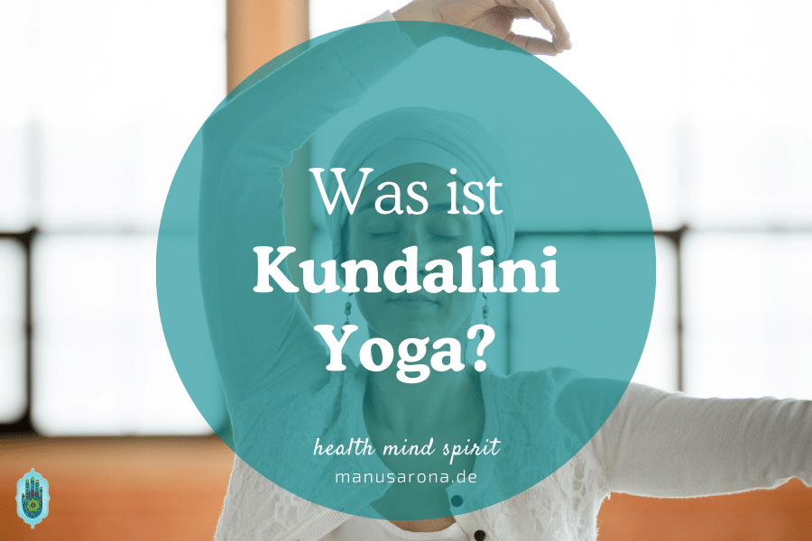 Dynamisch, abwechslungsreich und spirituell: Das ist Kundalini Yoga nach Yogi Bhajan MANU SARONA • health mind spirit • Dein Blog für ganzheitliches Wohlbefinden Was ist Kundalini Yoga Yogi Bhajan 3HO KRI